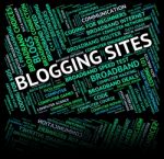 Blogging Sites Means Web Host And Weblog Stock Photo