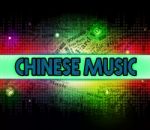 Chinese Music Represents Sound Tracks And Asian Stock Photo