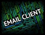 Email Client Represents Mailing Correspond And Buyer Stock Photo