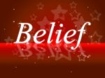 Word Belief Represents Belive In Yourself And Faithful Stock Photo