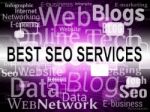 Best Seo Services Means Web Site And Assist Stock Photo