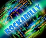 Rockabilly Music Represents Sound Track And Bluegrass Stock Photo