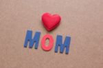 Love Mom,mothers Day Background With Red Heart Shape And Letter Stock Photo