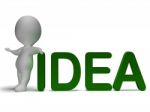 Idea Word And 3d Man Shows Thinking And Invention Stock Photo