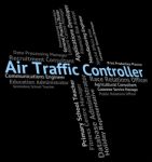 Air Traffic Controller Means Hire Controlling And Official Stock Photo