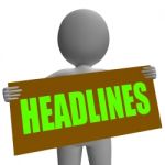 Headlines Sign Character Shows Newspaper Headlines Or Breaking N Stock Photo