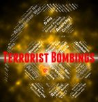 Terrorist Bombings Represents Urban Guerrilla And Arsonist Stock Photo