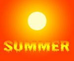 Summer Sun Represents Summertime Holiday And Vacation Stock Photo