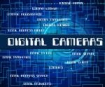 Digital Cameras Indicates Technology Video And Words Stock Photo
