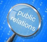 Public Relations Means Press Release And Magnification Stock Photo