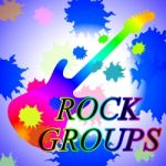 Rock Groups Indicates Bands Soundtrack And Track Stock Photo