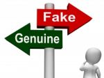 Fake Genuine Signpost Means  Authentic Or Faked Product Stock Photo