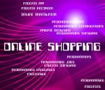 Online Shopping Represents World Wide Web And Commercial Stock Photo