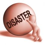 Disaster Uphill Sphere Shows Crisis Trouble Or Calamity Stock Photo