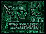 Warfare Words Indicates Military Action And Hostilities Stock Photo