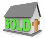 House Sold Means Home Sale 3d Rendering Stock Photo