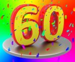 Sixtieth Anniversary Indicates Happy Birthday And Anniversaries Stock Photo