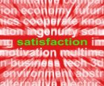 Satisfaction Word Shows Enjoyment Contentment And Fulfilment Stock Photo