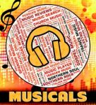 Musicals Word Represents Sound Tracks And Audio Stock Photo