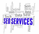 Seo Services Means Search Engines And Assistance Stock Photo