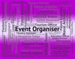 Event Organiser Represents Work Occupations And Job Stock Photo