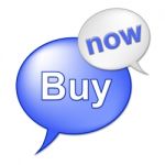 Buy Now Sign Indicates At This Time And Buyer Stock Photo