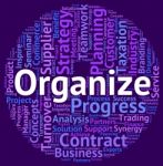 Organize Word Means Wordclouds Text And Structure Stock Photo