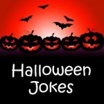 Halloween Jokes Shows Hilarious And Funny Gags Stock Photo