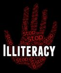 Stop Illiteracy Indicates Warning Sign And Cannot Stock Photo