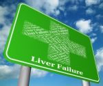 Liver Failure Shows Lack Of Success And Affliction Stock Photo