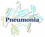 Pneumonia Word Means Ill Health And Affliction Stock Photo