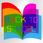 Back To School Represents Educate Educated And Train Stock Photo