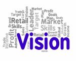 Vision Word Represents Forecasting Missions And Goal Stock Photo