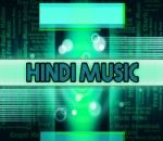 Hindi Music Means Sound Track And Audio Stock Photo