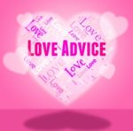 Love Advice Means Guidance Devotion And Faq Stock Photo