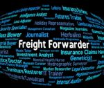 Freight Forwarder Indicates Recruitment Products And Produce Stock Photo