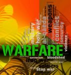 Warfare Word Represents Battle Fights And Hostilities Stock Photo