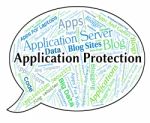 Application Protection Indicates Software Text And Programs Stock Photo