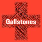 Gallstones Word Represents Ill Health And Afflictions Stock Photo