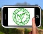 Recycle On Smartphone Shows Environmental Care Stock Photo