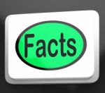 Facts Button Shows True Information And Data Stock Photo