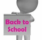 Back To School Sign Shows Beginning Of Term Stock Photo