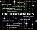 Communication Apps Means Application Software And Networking Stock Photo