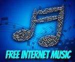 Free Internet Music Means Sound Track And Web Stock Photo