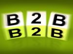 B2b Blocks Displays Business Commerce Or Selling Stock Photo