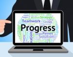 Progress Word Means Progression Betterment And Wordcloud Stock Photo