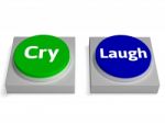 Cry Laugh Buttons Shows Crying Or Laughing Stock Photo