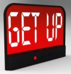 Get Up Clock Message Means Wake Up And Rise Stock Photo