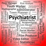 Psychiatrist Job Indicates Personality Disorder And Doctor Stock Photo