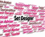 Set Designer Represents Designing Job And Word Stock Photo